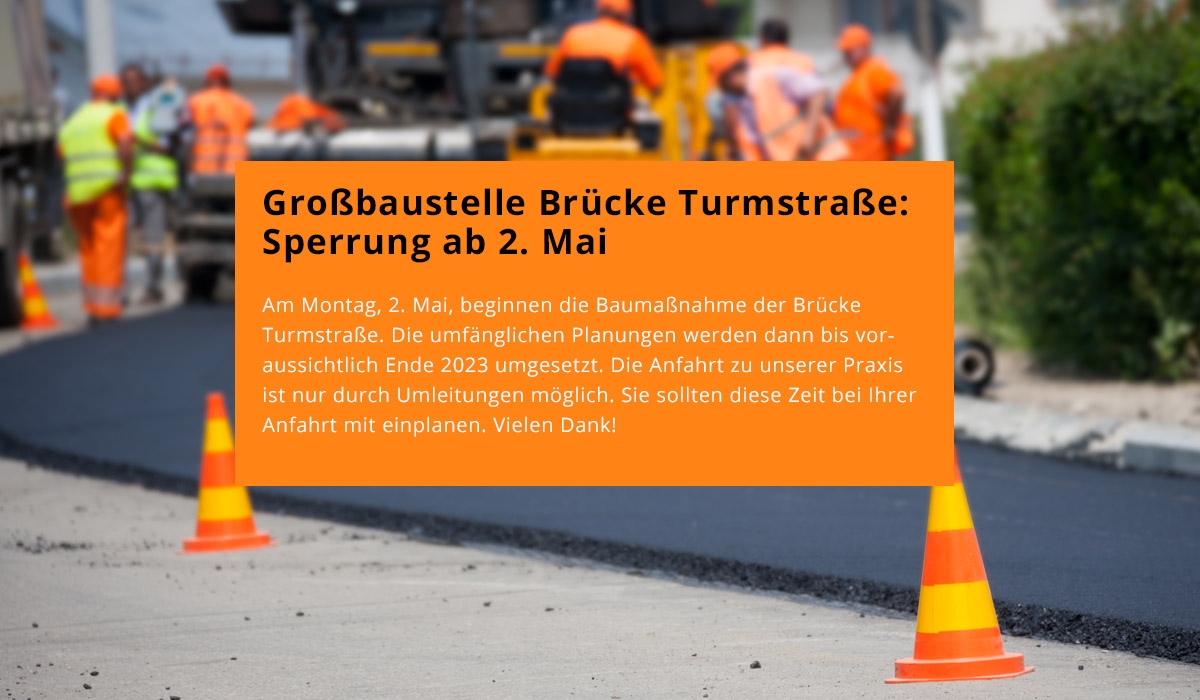 Großbaustelle Brücke Turmstraße